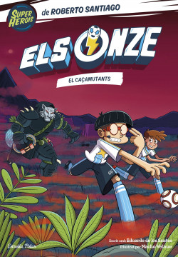 Els onze - El caçamutants