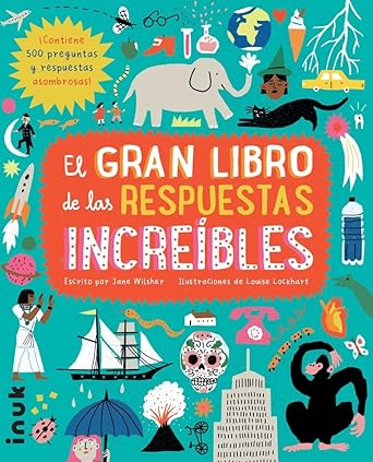El gran libro de las respuestas increíbles