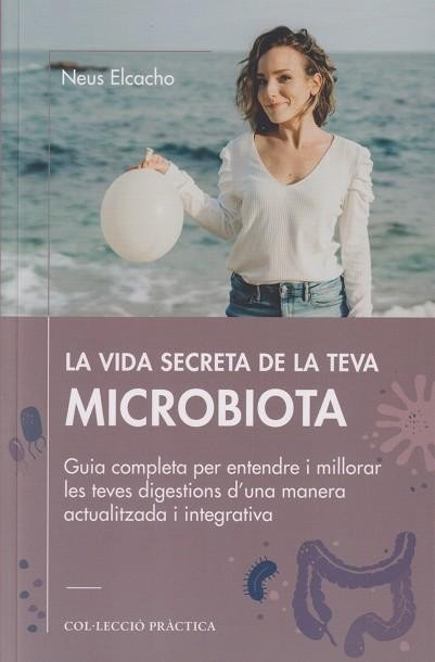 La vida secreta de la teva microbiota