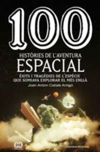 100 històries de l'aventura espacial