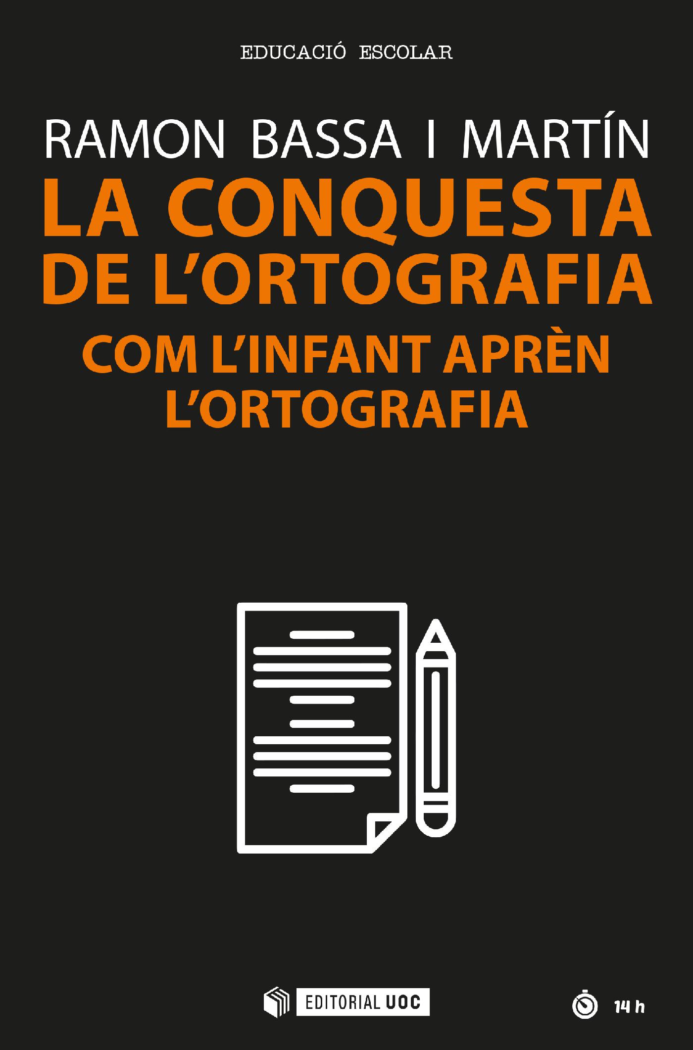 La conquesta de l'ortografia: com l'infant aprèn l'ortografia