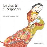 En Lluc té superpoders