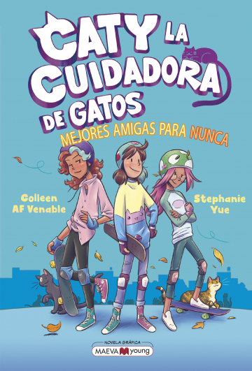 Caty, la cuidadora de gatos: Mejores amigas para nunca
