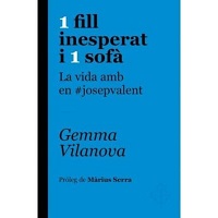 1 fill inesperat i 1 sofà : la vida amb en #josepvalent