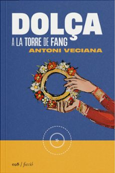 Dolça a la torre de fang