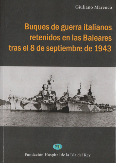 Buques de guerra italianos retenidos en las Baleares tras el 8 de septiembre de 1943