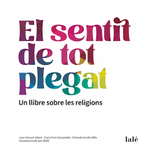El Sentit de tot plegat: un llibre sobre les religions
