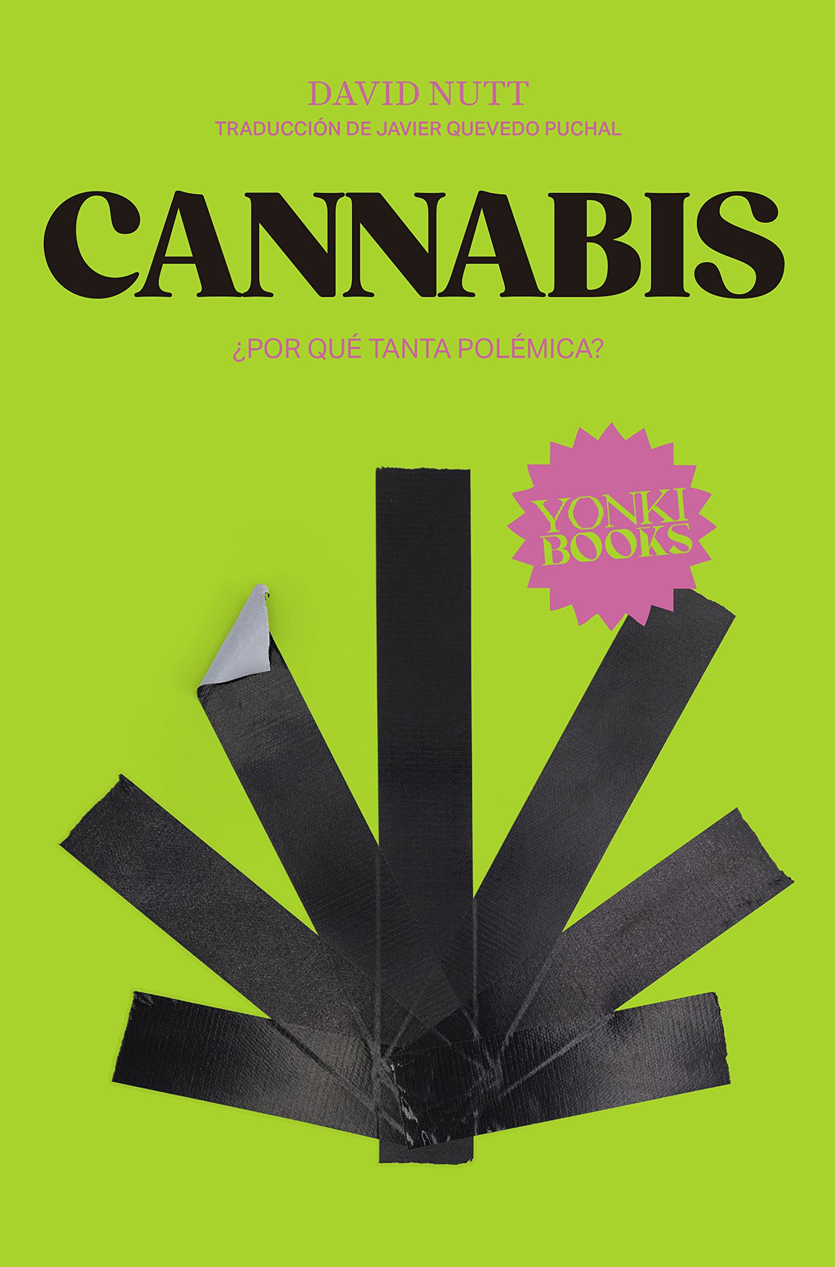 Cannabis : ¿por qué tanta polémica?