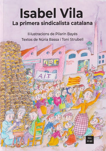 Isabel Vila, la primera sindicalista catalana