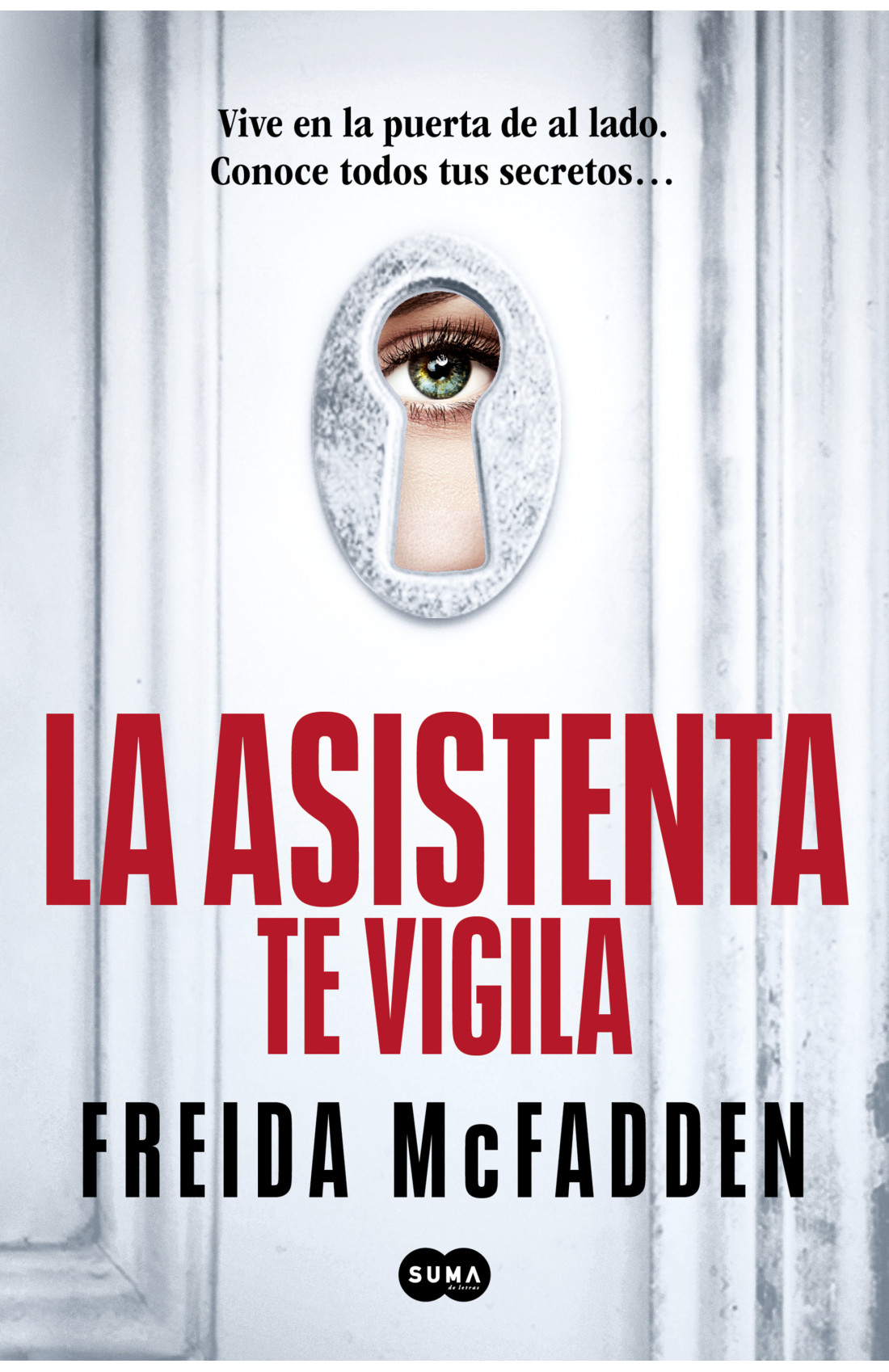 La asistenta te vigila