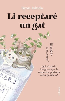 Li receptaré un gat