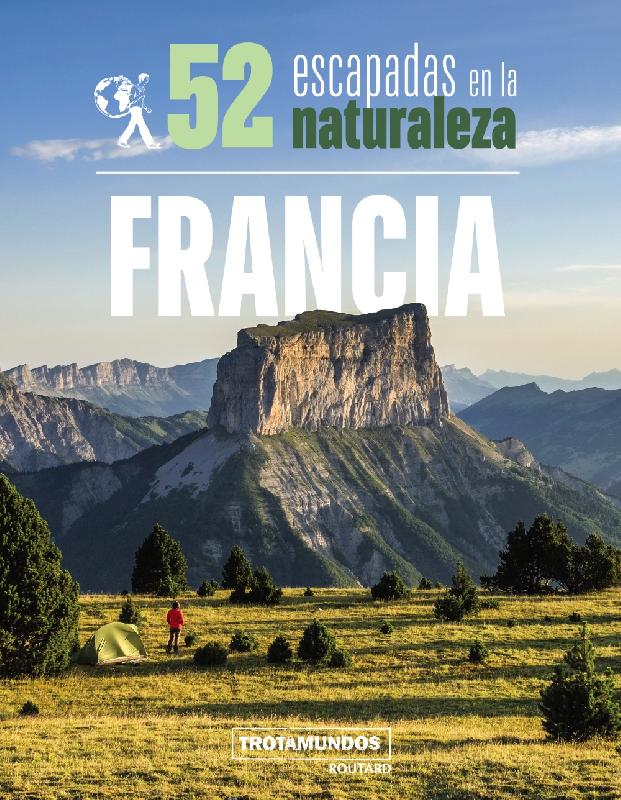 Francia: 52 escapadas en la naturaleza
