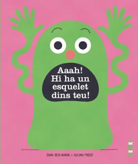 Aaah! Hi ha un esquelet dins teu!