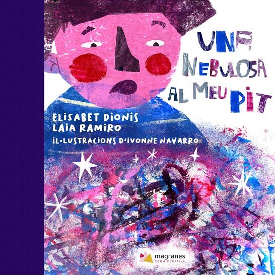 Una nebulosa al meu pit