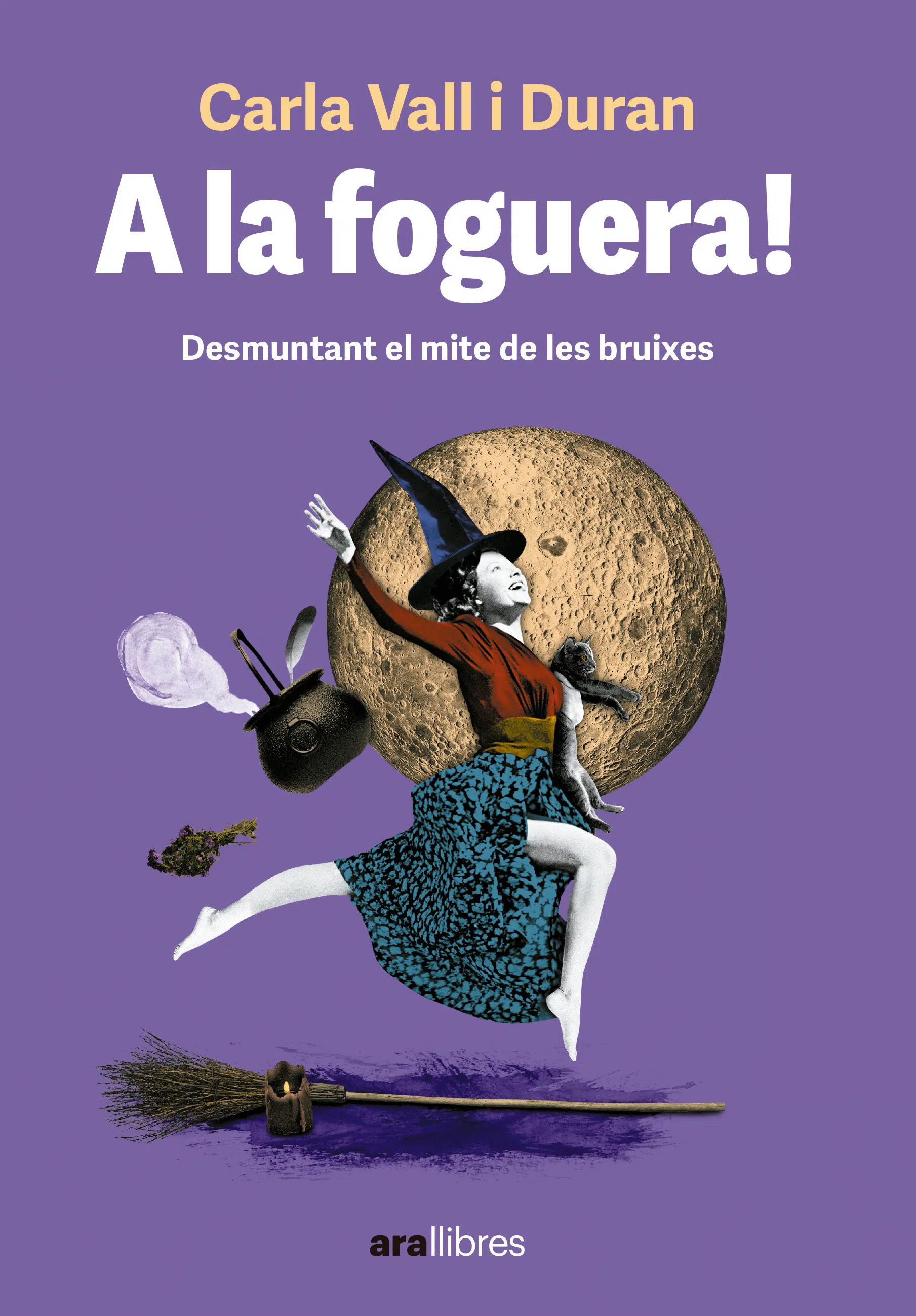A la foguera! Desmuntant el mite de les bruixes