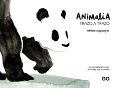 	Animalia : trazo a trazo : pequeño manual de acuarela 