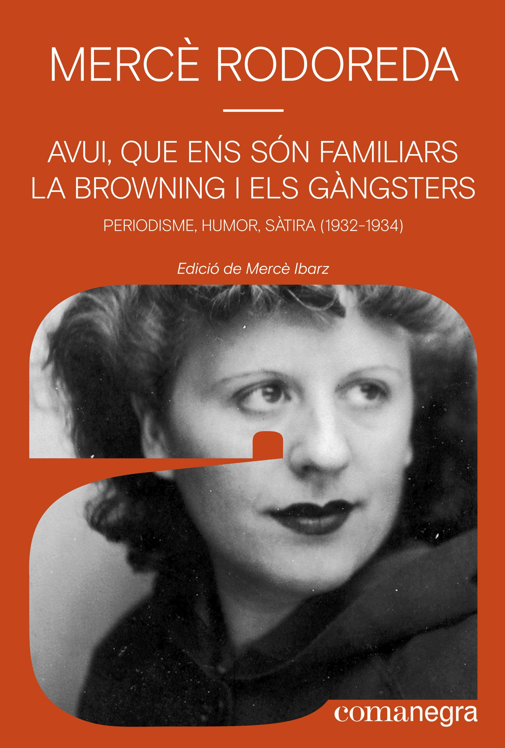 Avui, que en són familiars la Browning i els gàngsters
