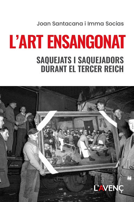 L'Art ensangonat : saquejats i saquejadors durant el Tercer Reich 
