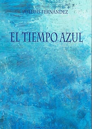 El tiempo azul