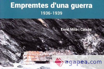 Portbou - Colera - Cervera. Empremtes d'una guerra 1936-1939
