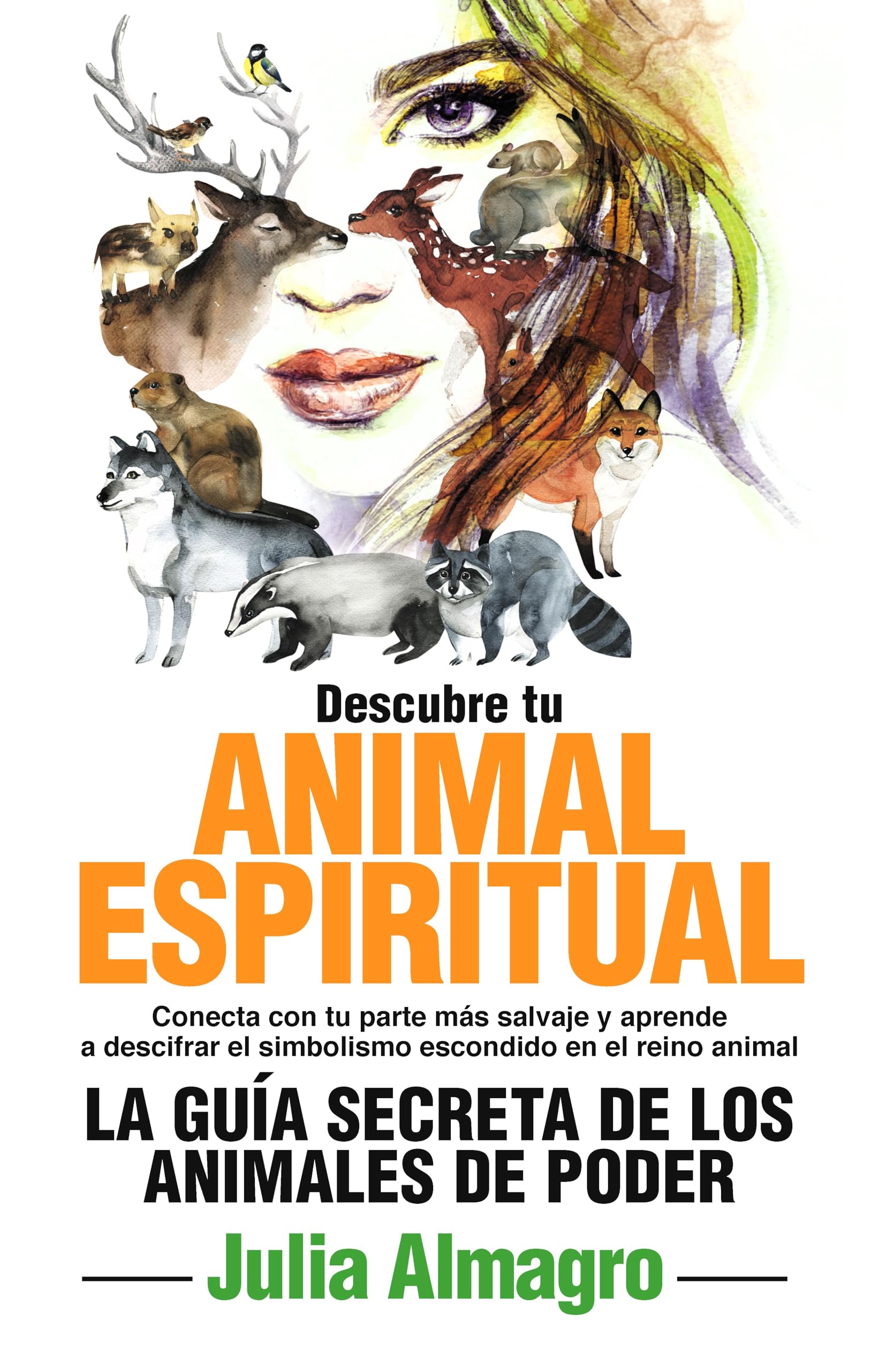 Descubre tu animal espiritual : la guía delos animales de poder