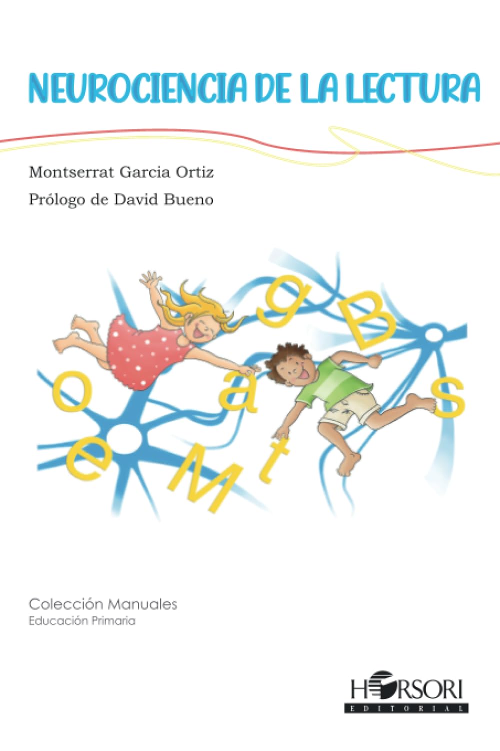 Neurociencia de la lectura