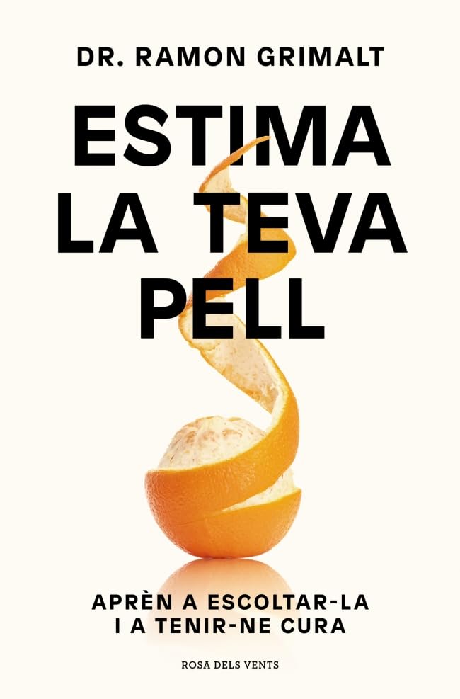 Estima la teva pell : aprèn a escoltar-la i tenir-ne cura