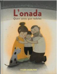 L'Onada : quan sents que rodoles