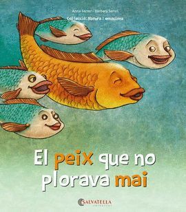 El peix que no plorava mai