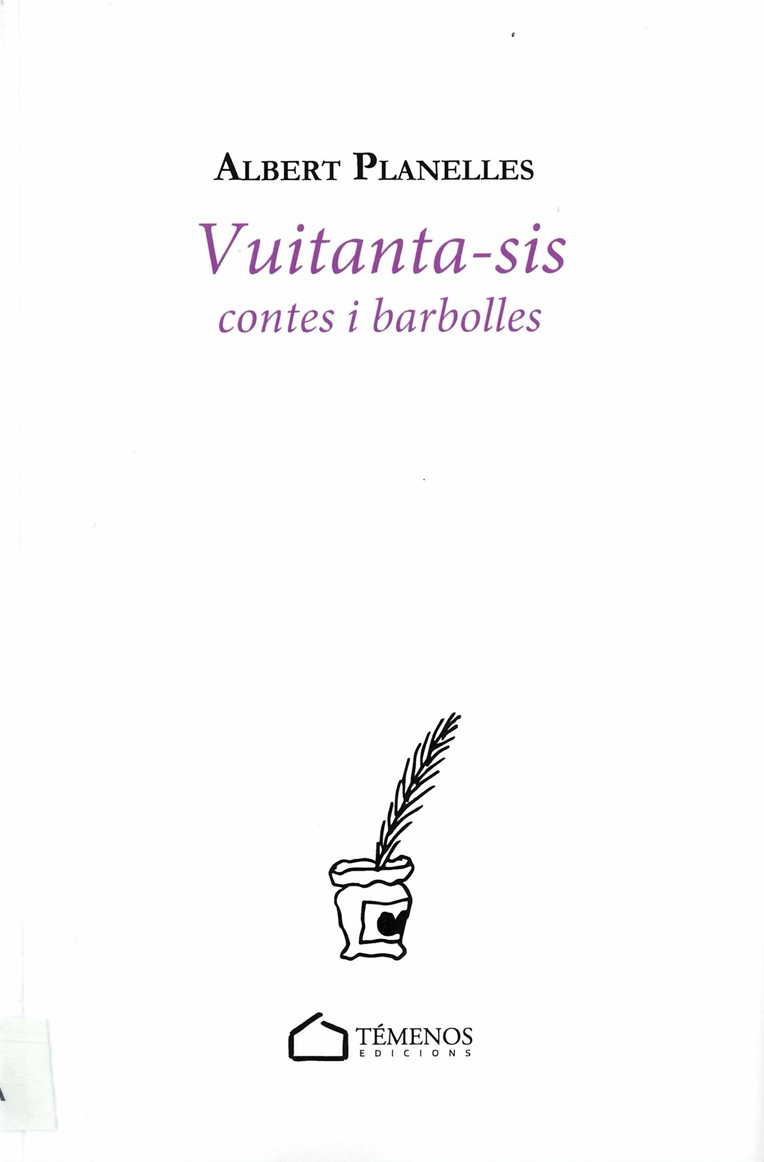 Vuitanta-sis contes i barbolles