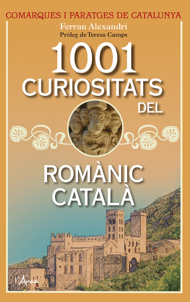 1001 curiositats del romànic català