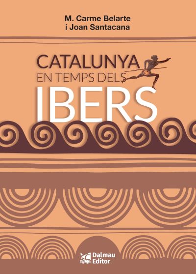 Catalunya en temps dels ibers : in memoriam Joan Sanmartí