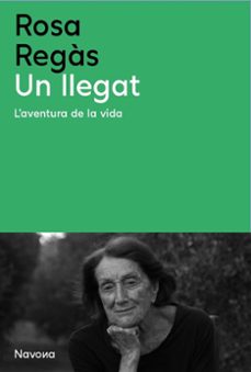 Un llegat : l'aventura de la vida