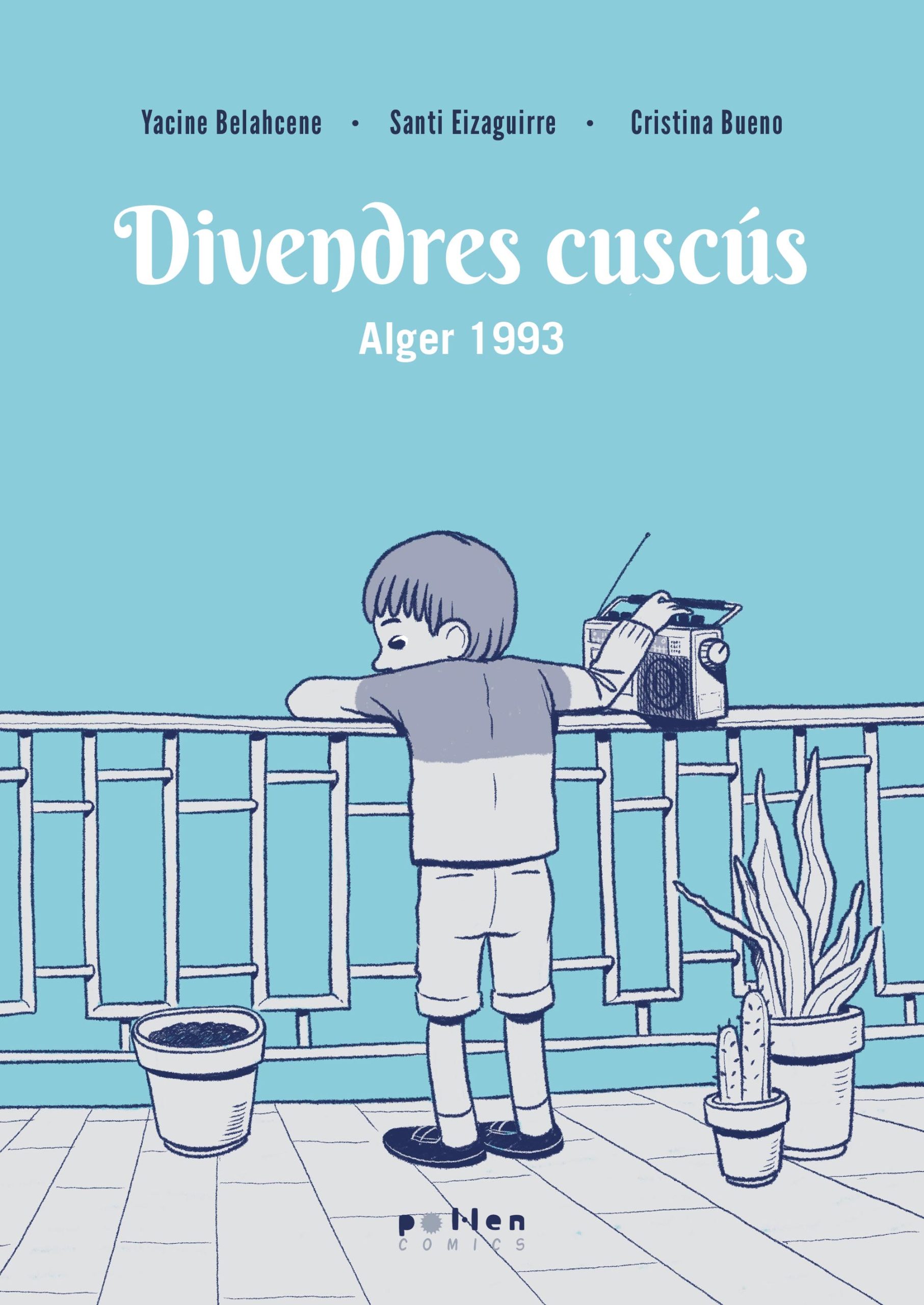 Divendres cuscús: Alger 1993