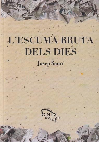 L'escuma bruta dels dies