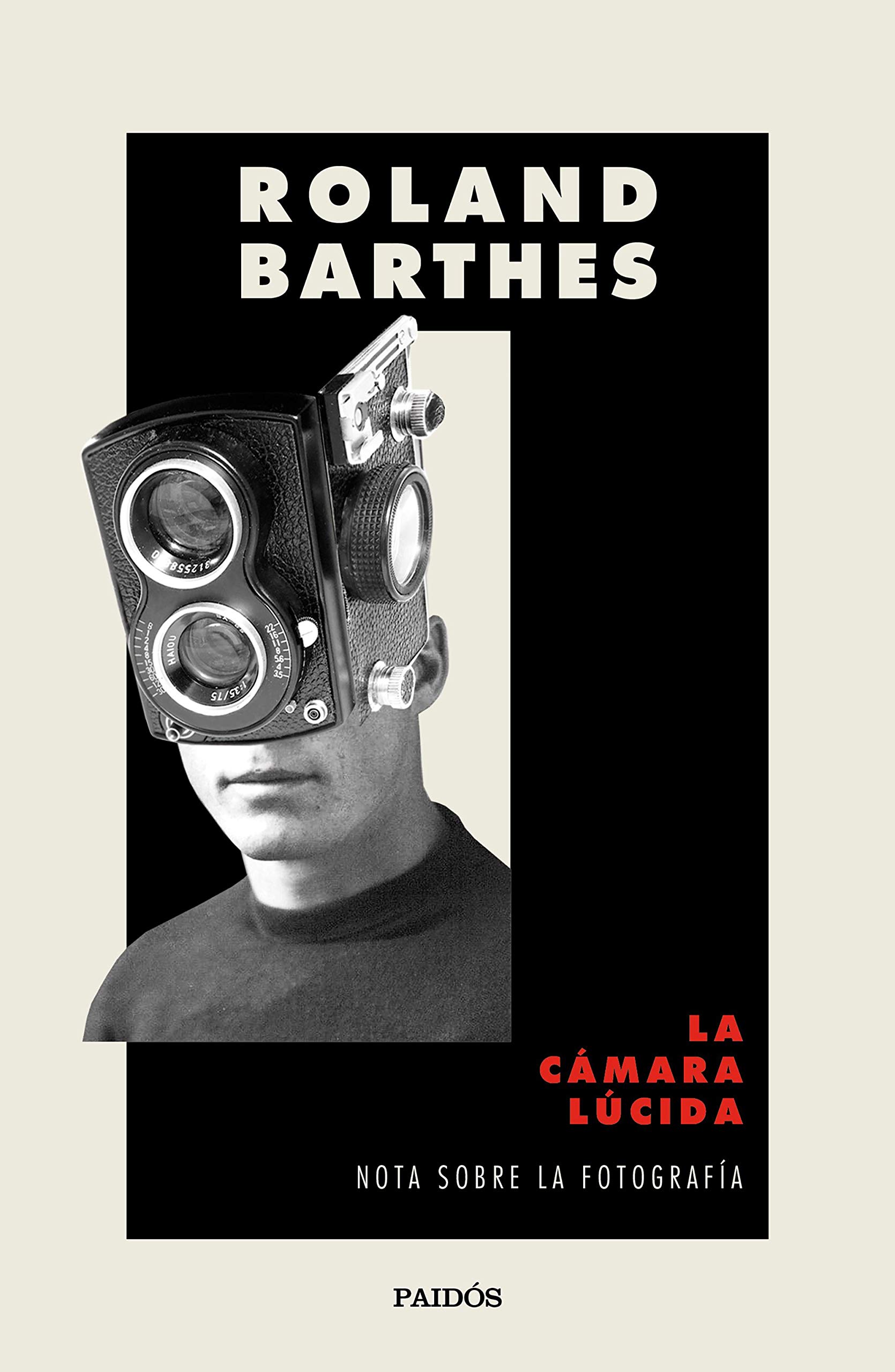 La cámara lúcida : nota sobre la fotografía