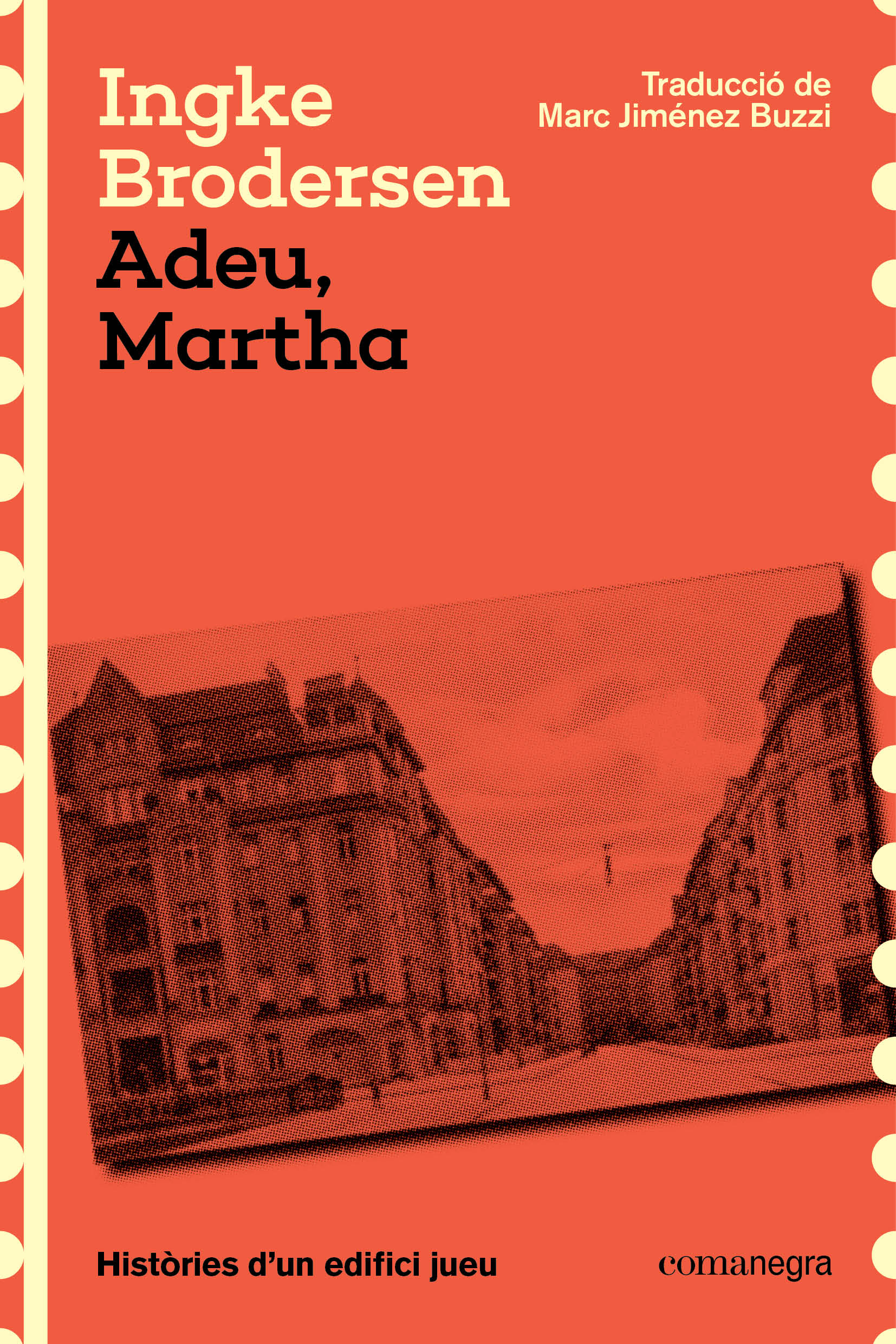 Adeu, Martha : històries d'un edifici jueu