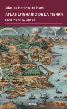 Atlas literario de la tierra : paisajes de palabras