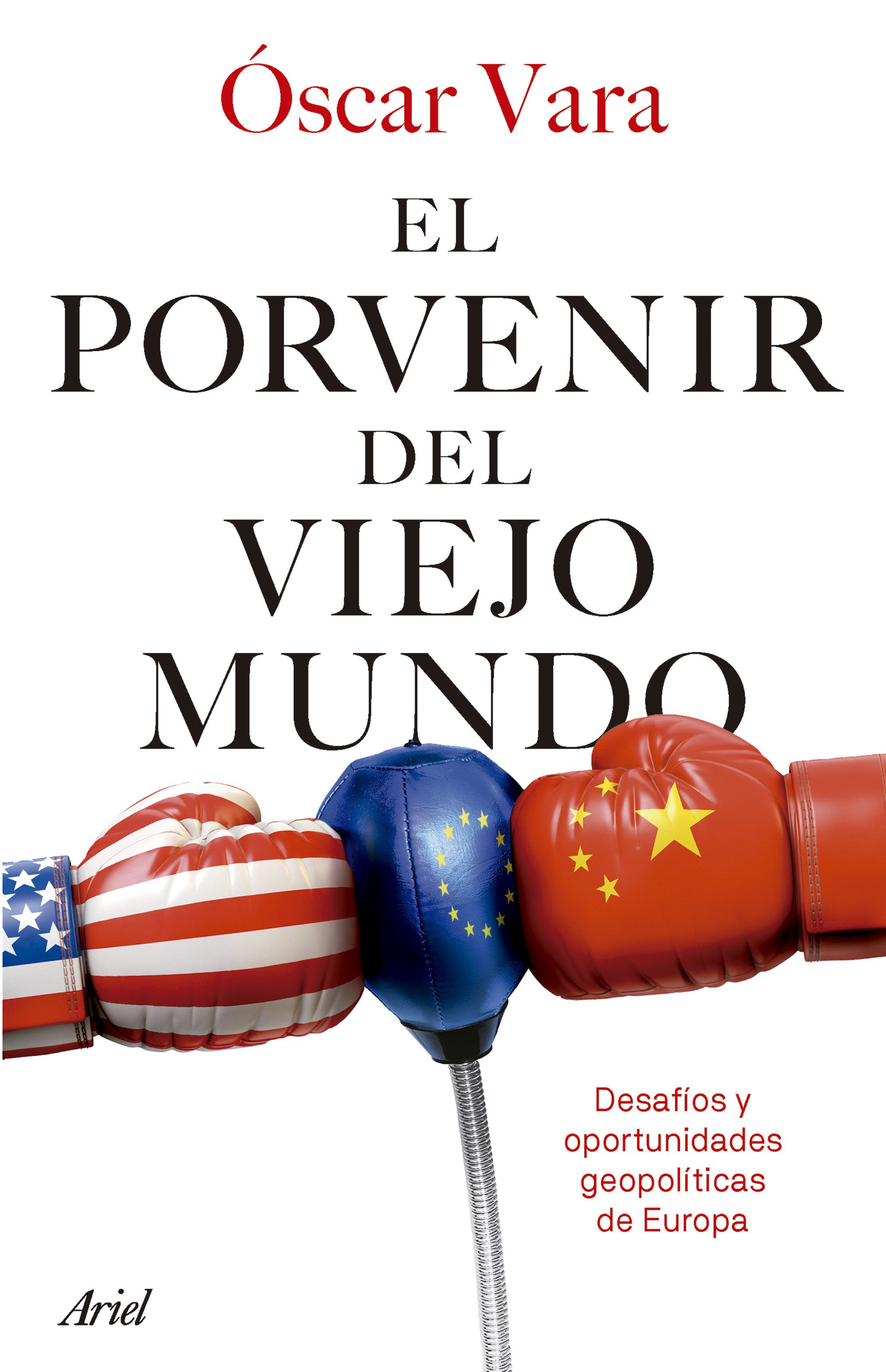El porvenir del viejo mundo