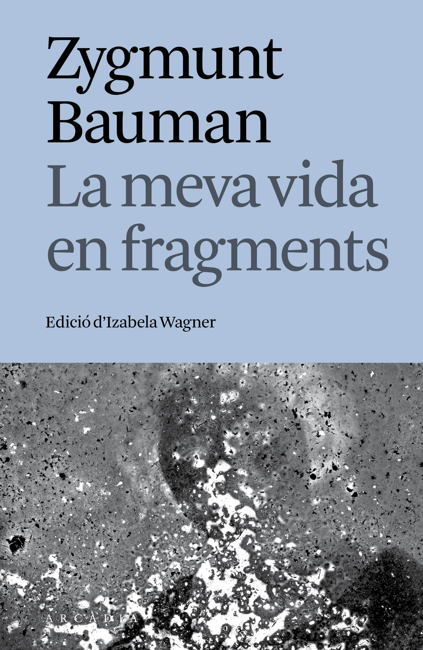 La meva vida en fragments