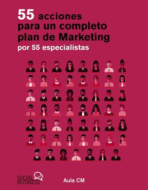 	55 acciones para un completo plan de marketing