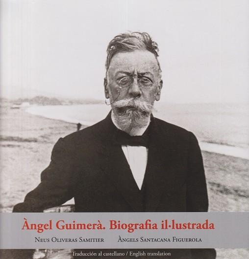 Àngel Guimerà : biografia il·lustrada