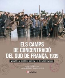 	Els Camps de concentració del sud de França, 1939