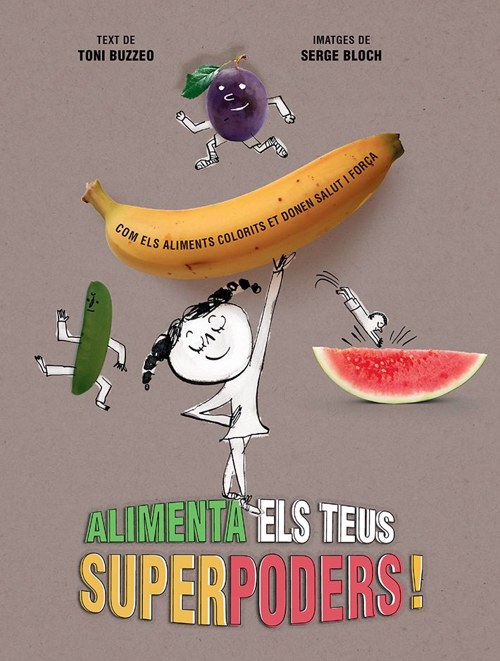 Alimenta els teus superpoders!