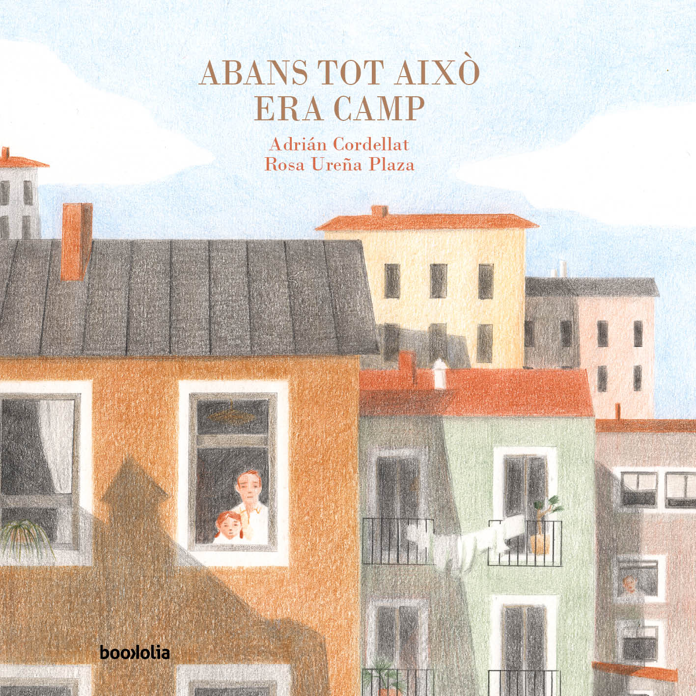 Abans tot això era camp
