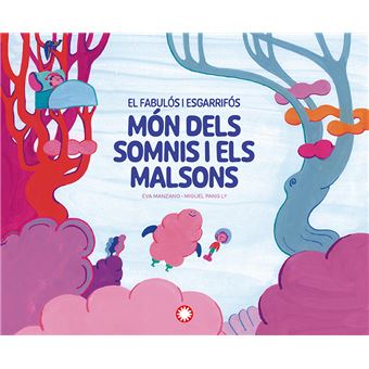 El Fabulós i esgarrifós món dels somnis i els malsons