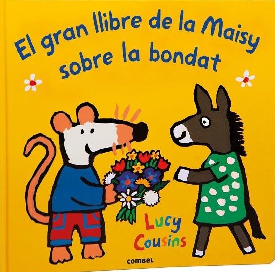 El gran llibre de la Maisy sobre la bondat