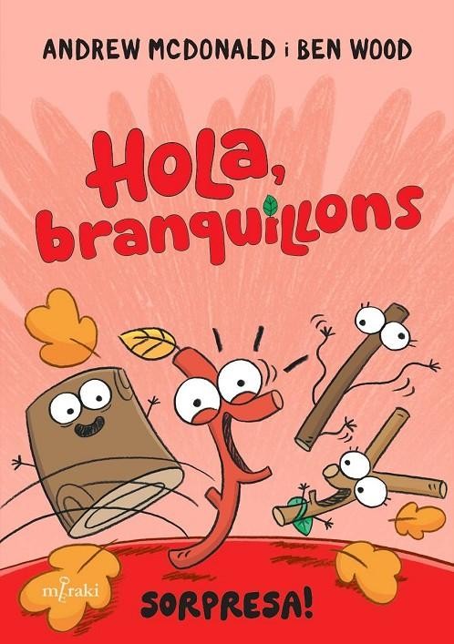 Hola, branquillons! - Sorpresa!