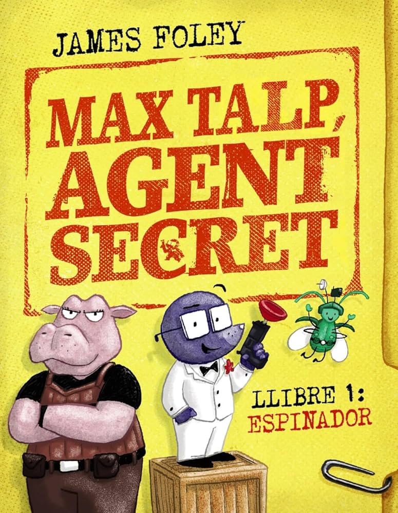Max Talp, agent secret - Llibre 1: Espinador