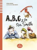 A, B, C i la Sra. Smith